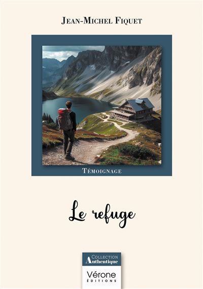 Le refuge - Jean-Michel Fiquet - broché