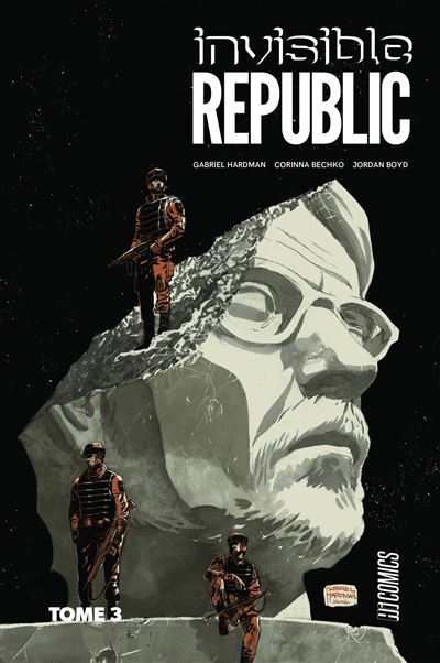 Invisible Republic, T3
