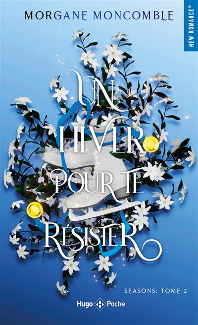 Seasons - Seasons Tome 2 : Un hiver pour te résister - poche