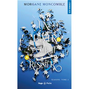 Seasons - Seasons Tome 2 : Un hiver pour te résister - poche