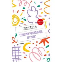 L'évolution psychologique de l'enfant
