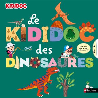 Kididoc - : Le kididoc des dinosaures