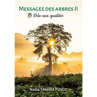 Messages des arbres ii