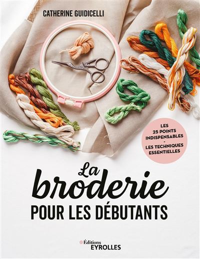 Livre De Points De Broderie - Guide Débutants & Experts - 86 Points Expliqués