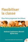 Flexibiliser la classe pour faire progresser les élèves