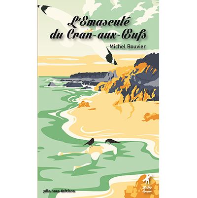 EMASCULé DU CRANAUXOEUFS L’