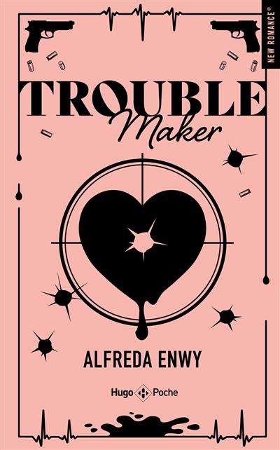 Troublemaker - Relié collector ed.poche collector - Alfreda Enwy - Hugo Poche - Poche - Roman - Hugo Poche