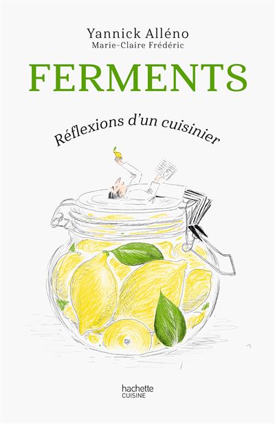 Ferments - Yannick Alléno - broché