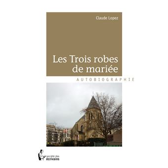 Les trois robes de mariee - 1
