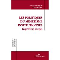 Les politiques de mimétisme institutionnel