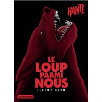 Hanté - Le Loup parmi nous
