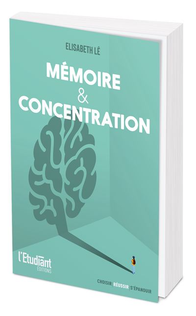 Mémoire et concentration - Elisabeth Lê - broché