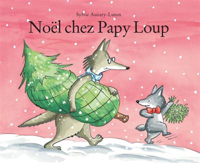 Noël chez Papy Loup