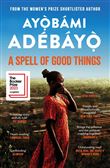 A SPELL OF GOOD THINGS