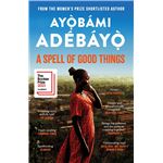 A Spell Of Good Things