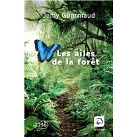 Les ailes de la forêt