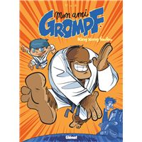 Mon Ami Grompf - Tome 06