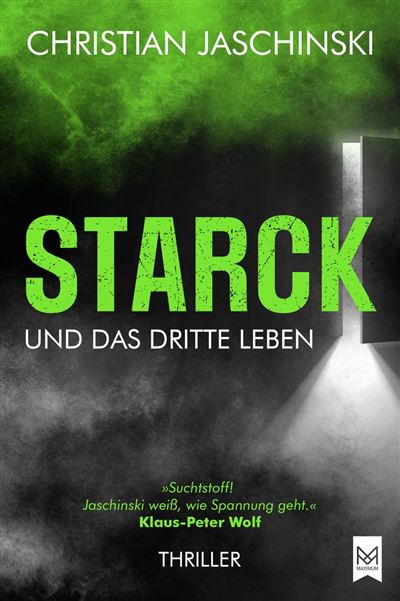 STARCK und das dritte Leben Thriller - Christian Jaschinski - Maximum Verlag - ebook (ePub) - Livre