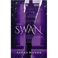 Swan - Tome 1