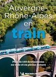 Auvergne-Rhône-Alpes en train