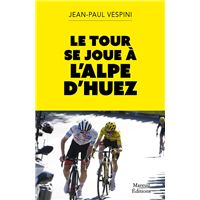 Le Tour se joue à l'Alpe d'Huez