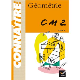 Connaître - Géométrie CM2 - 1
