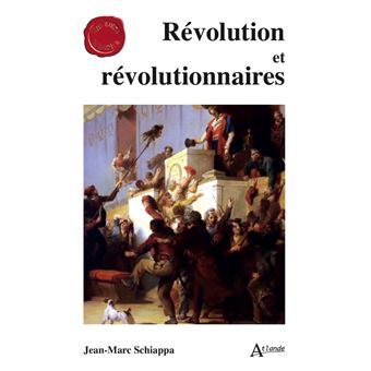 Révolution et révolutionnaires - 1