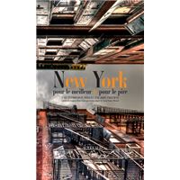 New York, pour le meilleur et pour le pire