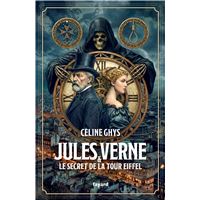 Jules Verne et le secret de la tour Eiffel