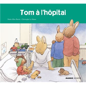couverture de : Tom &agrave; l'h&ocirc;pital