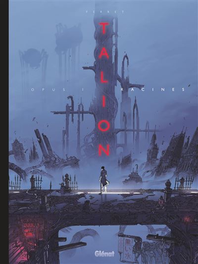 Talion - Tome 01 Racines - Sylvain Ferret - Glénat - cartonné - Bande dessinée