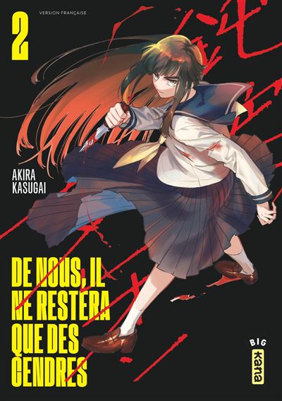 De nous, il ne restera que des cendres - Tome 2 - Akira Kasugai - broché