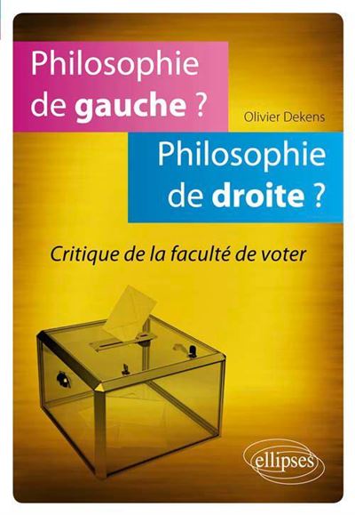 Philosophie de gauche ? Philosophie de droite ? Critique de 