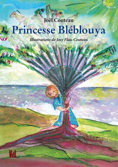 Princesse Bléblouya - Joël Couteau - broché