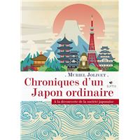 Chroniques d'un Japon ordinaire - À la découverte de la soci