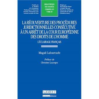 La réouverture des procédures juridictionnelles consécutive à un arrêt de la cou - 1