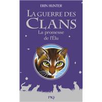La guerre des clans - Hors-série 3 La promesse de l'Elu