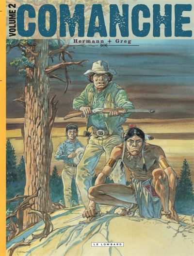 Intégrale Comanche, Tome 2 : Intégrale Comanche 2