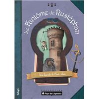 Le fantôme de Rustéphan - une légende de l'île de Pont-Aven