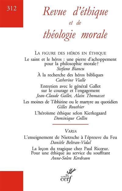 Revue d'ethique et de theologie morale - numero 312 la figure des heros en ethique - Collectif - Cerf - broché - Revue