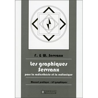 Les graphiques Servranx pour la radiesthésie et la radionique - 1