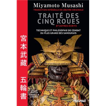 Traité des cinq roues : Gorin-no-sho : Miyamoto, Musashi, Shibata, Maryse,  Shibata, Masumi: : Livres