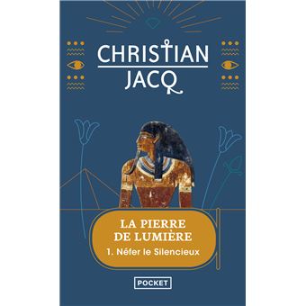 La pierre de lumière - tome 1 Néfer le silencieux - 1