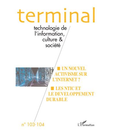 Technologie de l'information, culture et société Un nouvel activisme sur l'Internet - Collectif - L'harmattan - broché - Revue