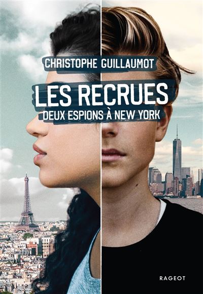 Les Recrues : Deux espions à New York - Christophe Guillaumot (2025)