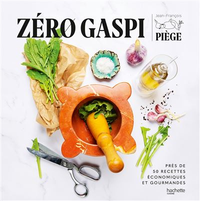 Zéro gaspi - Jean-François Piège - relié