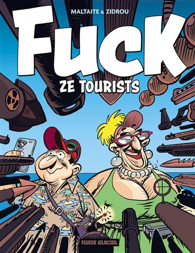 Fuck ze tourists - Tome 01 (Zidrou) (2025)