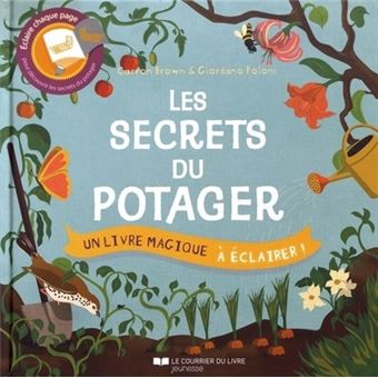 Les secrets du potager - Un livre magique à éclairer ! - 1