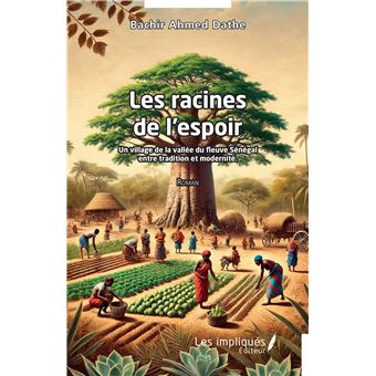 Les racines de l’espoir