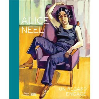 Alice Neel - Un regard engagé Catalogue de l'exposition - 1